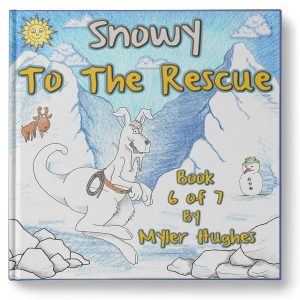 snowy-to-the-rescue-book-6-of-7-book