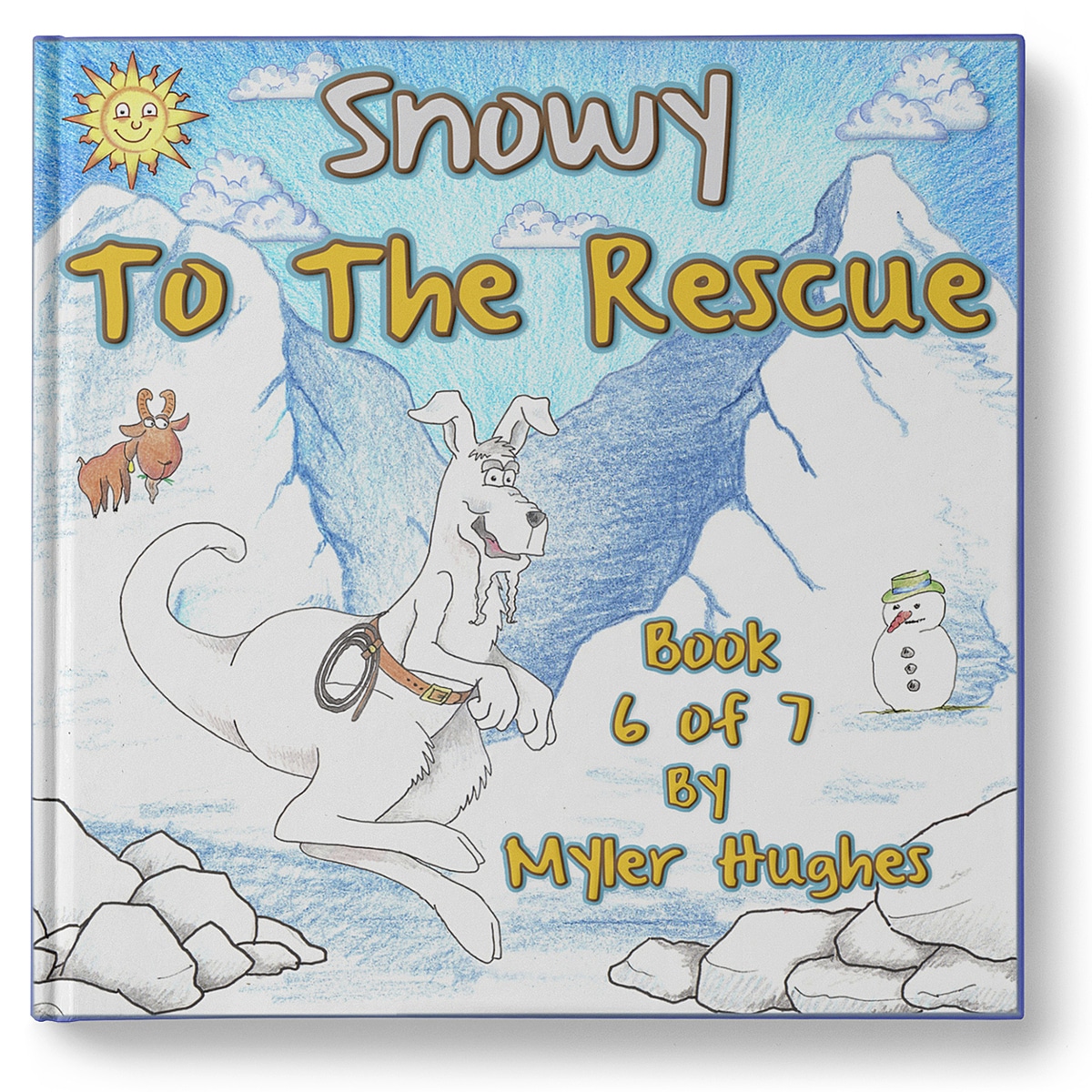 Snowy to the Rescue – Book 6